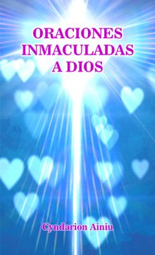 portada Oraciones Inmaculadas a Dios