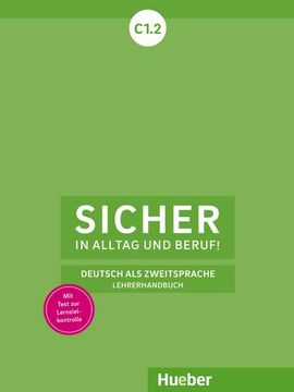 portada Sicher in Alltag und Beruf! C1. 2. Lehrerhandbuch (in German)
