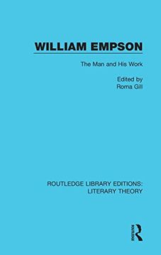 portada William Empson: The man and his Work (Routledge Library Editions: Literary Theory) (en Inglés)