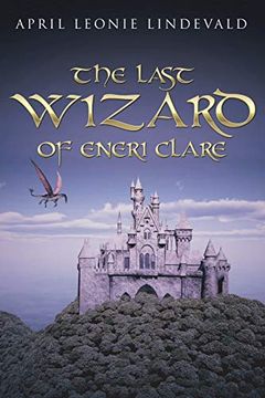 portada The Last Wizard of Eneri Clare (in English)