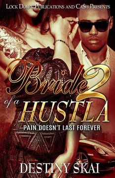 portada Bride of a Hustla 2: Pain Doesn't Last Forever (en Inglés)