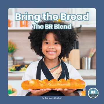portada Bring the Bread: The Br Blend (en Inglés)