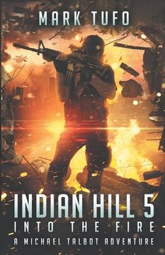 portada Indian Hill 5: Into The Fire (en Inglés)