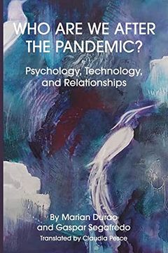 portada Who are we After the Pandemic? Psychology, Technology, and Relationships (en Inglés)