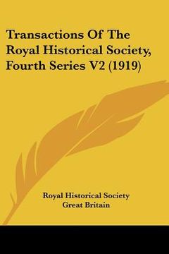 portada transactions of the royal historical society, fourth series v2 (1919) (in English)
