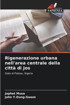 portada Rigenerazione urbana nell'area centrale della città di Jos (in Italian)