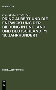 portada Prinz Albert und die Entwicklung der Bildung in England und Deutschland im 19. Jahrhundert (en Alemán)