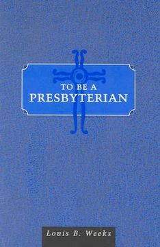 portada to be a presbyterian (in English)