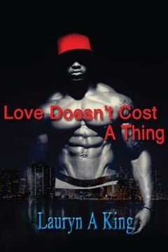 portada Love Doesn't Cost a Thing (en Inglés)