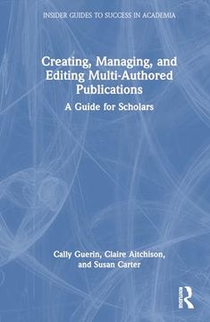portada Creating, Managing, and Editing Multi-Authored Publications (en Inglés)