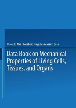 portada Data Book on Mechanical Properties of Living Cells, Tissues, and Organs (en Inglés)