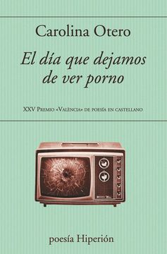 portada DIA QUE DEJAMOS DE VER PORNO,EL (en Castellano)