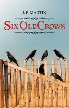 portada six old crows
