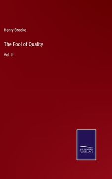 portada The Fool of Quality: Vol. II (en Inglés)