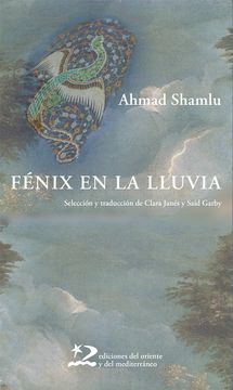 portada Fénix en la Lluvia (Poesía del Oriente y del Mediterráneo) (in Spanish)