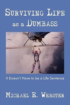 portada surviving life as a dumbass: it doesn't have to be a life sentence (in English)