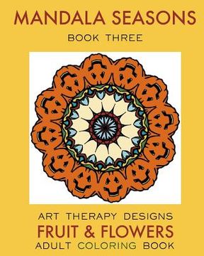 portada Mandala Seasons 3: Adult Coloring Book (en Inglés)