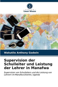 portada Supervision der Schulleiter und Leistung der Lehrer in Manafwa (en Alemán)