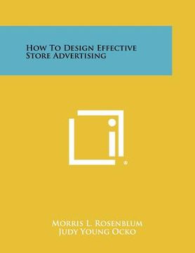 portada how to design effective store advertising (en Inglés)