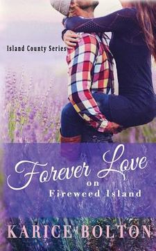 portada Forever Love on Fireweed Island (in English)