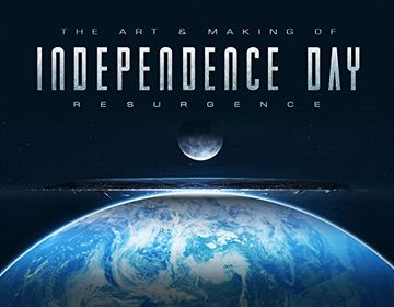 portada The art & Making of Independence day Resurgence (Resurgence Official Companion) (in English)