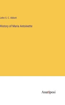portada History of Maria Antoinette