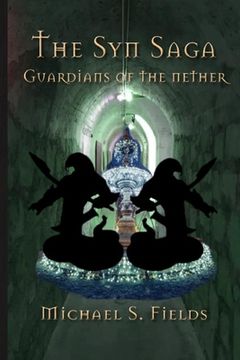 portada The Syn Saga: Guardians of the Nether (en Inglés)