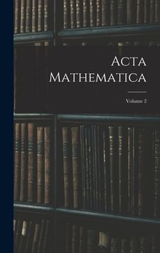 portada Acta Mathematica; Volume 2 (in English)