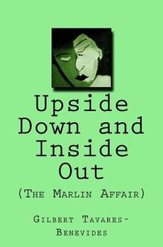portada Upside Down and Inside Out: (The Marlin Affair) (en Inglés)