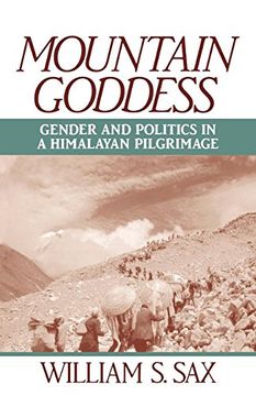 portada Mountain Goddess: Gender and Politics in a Himalayan Pilgrimage 