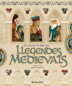 portada el gran llibre de les llegendes medievals (in Catalá)