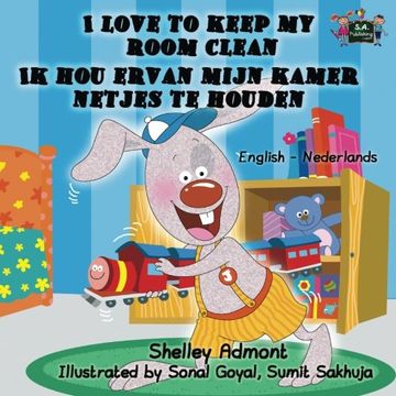 portada I Love to Keep My Room Clean: English Dutch Bilingual Edition (English Spanish Bilingual Collection)