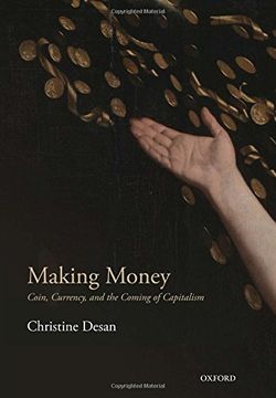 portada Making Money: Coin, Currency, and the Coming of Capitalism 