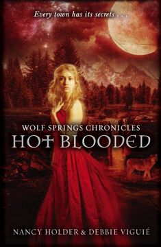 portada Wolf Springs Chronicles: Hot Blooded: Book 2