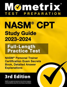 portada NASM CPT Study Guide 2023-2024 - NASM Personal Trainer Certification Exam Secrets Book, Full-Length Practice Test, Detailed Answer Explanations: [3rd (en Inglés)