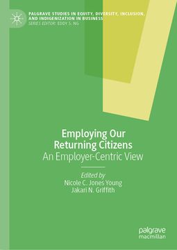 portada Employing Our Returning Citizens: An Employer-Centric View (en Inglés)