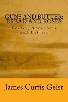 portada Guns & Butter; Bread & Roses (in English)