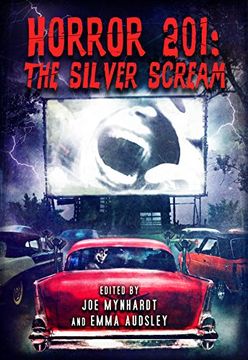 portada Horror 201: The Silver Scream (in English)