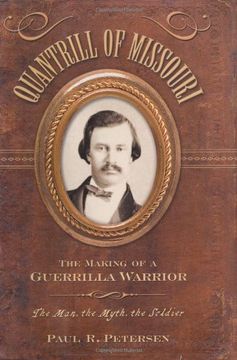 portada Quantrill of Missouri: The Making of a Guerilla Warrior (en Inglés)