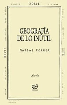 portada Geografía de lo Inútil (in Spanish)