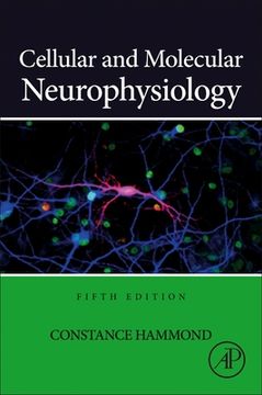 portada Cellular and Molecular Neurophysiology (in English)
