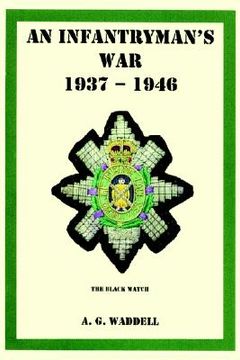 portada an infantryman's war: 1937 - 1946 (en Inglés)