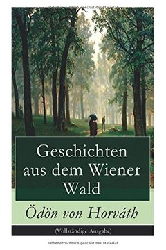 portada Geschichten aus dem Wiener Wald (Vollständige Ausgabe)