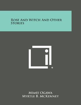 portada Rose and Witch and Other Stories