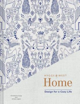 portada Hygge & West Home: Design for a Cozy Life (en Inglés)