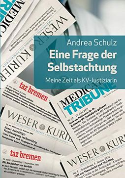 portada Eine Frage der Selbstachtung: Meine Zeit als Kv-Justitiarin (en Alemán)