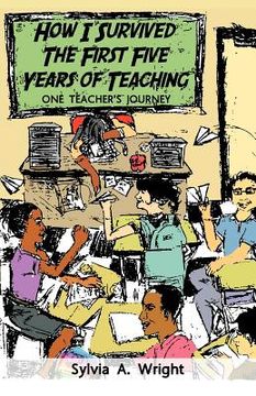portada how i survived the first five years of teaching (en Inglés)