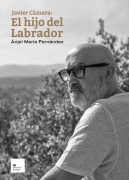 portada Javier Camara: El Hijo del Labrador