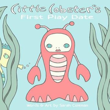 portada Little Lobster's First Play Date (en Inglés)