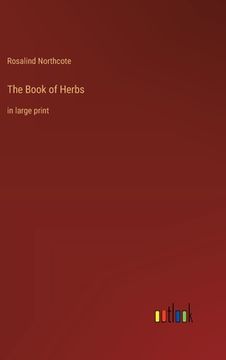 portada The Book of Herbs: in large print (en Inglés)